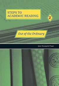 Out of the Ordinary Steps to Academic Reading 2